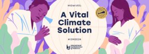 A Vital Climate Solution - Celebrating International Day of the Midwife 2024
